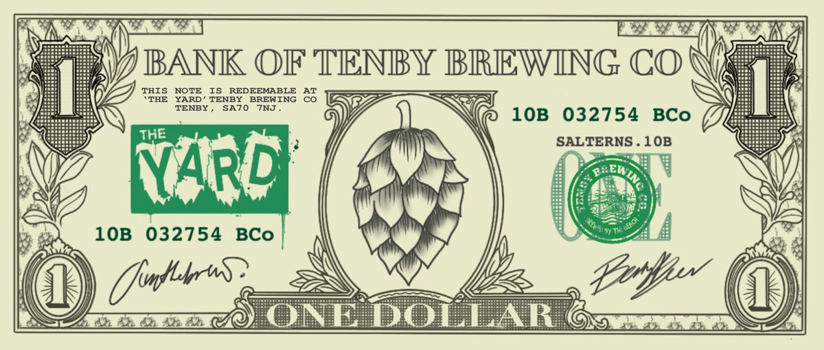 55 x YARD BUCKS (5 FREE!) Tenby Brewing Co